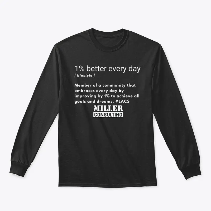 "1% better every day" Long Sleeve